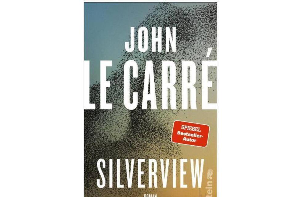 «Silverview» von John le Carré «Silverview» von John le Carré