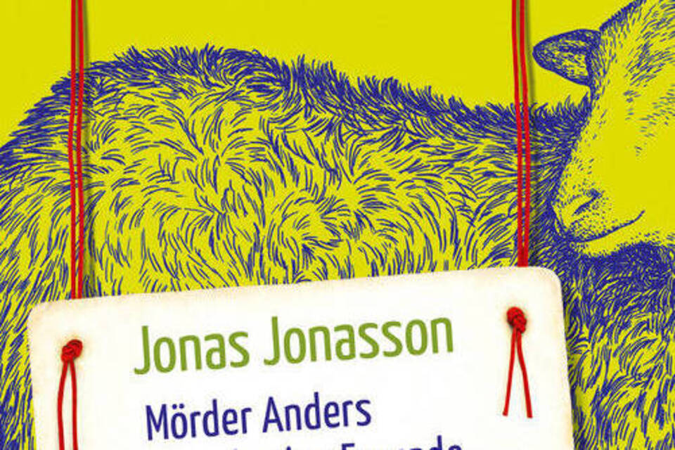 Jonas Jonassons Nummer drei Von Mördern und Menschen Startseite rnz