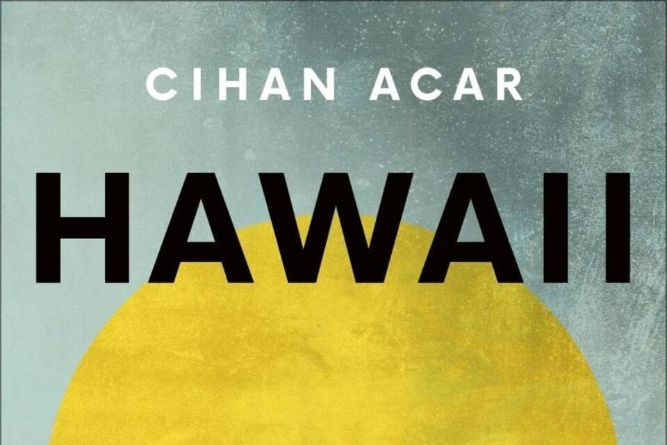 Cihan Acar: "Hawaii"